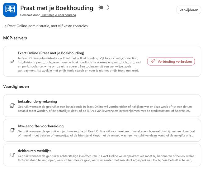 Detailpagina van de invoegtoepassing Praat met je Boekhouding in Cowork, met de knop Verwijderen. Onder MCP-servers staat Exact Online (Praat met je Boekhouding) met de knop Verbinding verbreken, en onder Vaardigheden staan de eerste werkinstructies.
